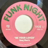 DOUG SHORTS - BE YOUR LOVER / CALL ME BACK