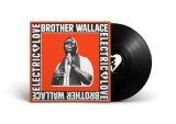 BROTHER WALLACE - ELECTRIC LOVE