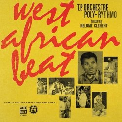画像1: ORCHESTRE POLY-RYTHMO DE COTONOU - WEST AFRICAN BEAT: RARE 7S AND EPS FROM BENIN AND NIGER