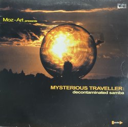 画像1: MOZ-ART PRESENTS MYSTERIOUS TRAVELLER - DECONTAMINATED SAMBA