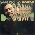 OSCAR BROWN JR. - MOVIN' ON
