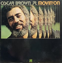 画像1: OSCAR BROWN JR. - MOVIN' ON