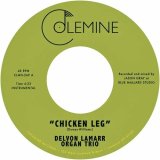 DELVON LAMARR ORGAN TRIO - CHICKEN LEG / IF I COULD