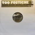 PIERRE HENRY MICHEL COLOMBIER - TOO FORTICHE