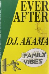 DJ AKAMA - EVER AFTER