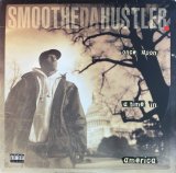 SMOOTHE DA HUSTLER - ONCE UPON A TIME IN AMERICA