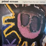 PRIMAL SCREAM - HIGHER THAN THE SUN (REMIX)