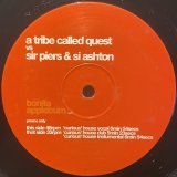 A TRIBE CALLED QUEST VS SIR PIERS & SI ASHTON - BONITA APPLEBUM
