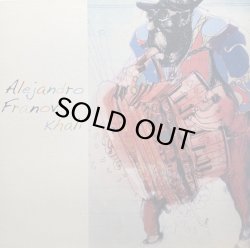 画像1: ALEJANDRO FRANOV - KHALI
