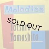 山下達郎 (TATSURO YAMASHITA)/MELODIES