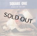 SQUARE ONE - STATE OF THE ART