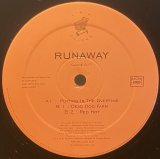 RUNAWAY - PUTTING IN THE OVERTIME