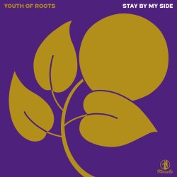 画像1: YOUTH OF ROOTS - STAY BY MY SIDE / STRAWBERRY GIRL