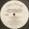 DEATH COMET CREW WITH THE RAMMELLZEE - THIS IS (RE)PHOP PT.1