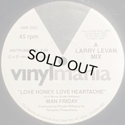 画像1: MAN FRIDAY - LOVE HONEY, LOVE HEARTACHE