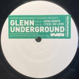 GLENN UNDERGROUND - AFRO GENTE / I FEEL NO LOVE