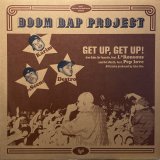 BOOM BAP PROJECT - GET UP, GET UP!