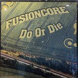 FUSION CORE - DO OR DIE