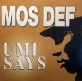 MOS DEF - UMI SAYS