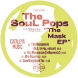 THE SOUL POPS - MASK EP