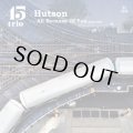 45TRIO - #HUTSON / ALL BECAUSE OF YOU(SINGLE EDIT)