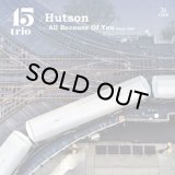 45TRIO - #HUTSON / ALL BECAUSE OF YOU(SINGLE EDIT)