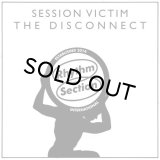 SESSION VICTIM - DISCONNECT