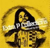 DJ MR.FLESH - EXTRA P COLLECTIONS CHAPTER.2 【CD】