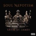 ERTHE ST. JAMES - SOUL NEPOTISM