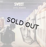 SWEET - LEVEL HEADED