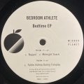 BEDROOM ATHLETE - BEDTIME EP