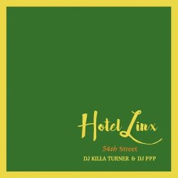 画像1: KILLA TURNER & DJ PPP - HOTEL LINX 5