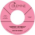 DOCTOR BIONIC - EXPERT WITNESS / MISTAKE