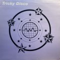 TRICKY DISCO - TRICKY DISCO BY TRICKY DISCO
