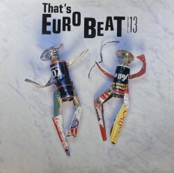 画像1: V.A. - THAT'S EUROBEAT VOL.13