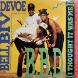 BELL BIV DEVOE/B.B.D. (I THOUGHT IT WAS ME)?