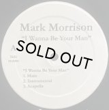 MARK MORRISON - I WANNA BE YOUR MAN