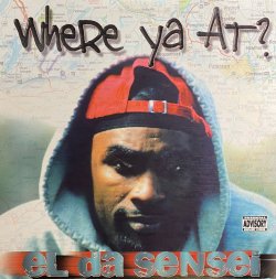 画像1: EL DA SENSEI - WHERE YA AT?