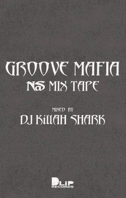画像1: DJ KILLAH SHARK - GROOVE MAFIA NAS MIX TAPE【TAPE】