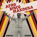 ADRIAN YOUNGE - AFRO-DISCO MAKOSSA