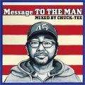DJ CHUCK-TEE - MESSAGE TO THE MAN
