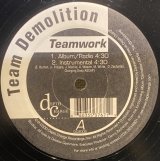 TEAM DEMOLITION - TEAMWORK