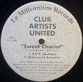 CLUB ARTISTS UNITED - SWEET CHARIOT