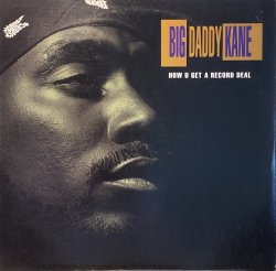 画像1: BIG DADDY KANE - HOW U GET A RECORD DEAL