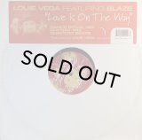 LOUIE VEGA - LOVE IS ON THE WAY