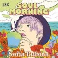 SOFIA RUBINA - SOUL MORNING