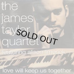 画像1: THE JAMES TAYLOR QUARTET - LOVE WILL KEEP US TOGETHER