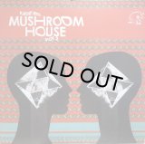 V.A. - KAPOTE PRES MUSHROOM HOUSE VOL 2