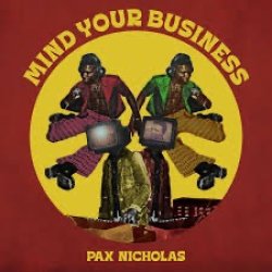 画像1: PAX NICHOLAS - MIND YOUR BUSINESS
