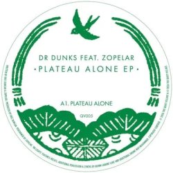 画像1: DR DUNKS FEAT. ZOPELAR - PLATEAU ALONE EP
